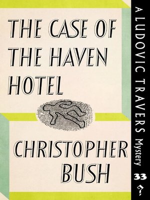 cover image of The Case of the Haven Hotel
